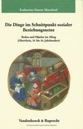 Cover: Die Dinge im Schnittpunkt sozialer Beziehungsnetze - Vandenhoeck & Ruprecht