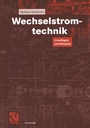 Cover: Wechselstromtechnik - Vieweg+Teubner Verlag