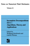 Cover: Incomplete Decomposition (ILU) - Algorithms, Theory, and Applications - Vieweg+Teubner Verlag