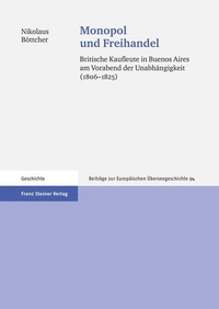 Enlarge image Cover: Monopol und Freihandel - Franz Steiner Verlag