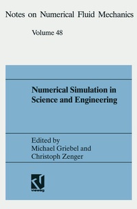 Enlarge image Cover: Numerical Simulation in Science and Engineering - Vieweg+Teubner Verlag