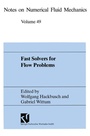 Cover: Fast Solvers for Flow Problems - Vieweg+Teubner Verlag