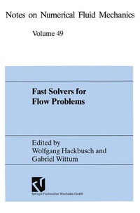 Enlarge image Cover: Fast Solvers for Flow Problems - Vieweg+Teubner Verlag