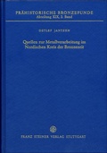 Cover: Quellen zur Metallverarbeitung im Nordischen Kreis der Bronzezeit - Franz Steiner Verlag