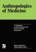 Cover: Anthropologies of Medicine - Vieweg+Teubner Verlag