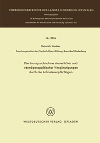 Abbildung von: Die Inanspruchnahme steuerlicher und vermögenspolitischer Vergünstigungen durch die Lohnsteuerpflichtigen - VS Verlag für Sozialwissenschaften