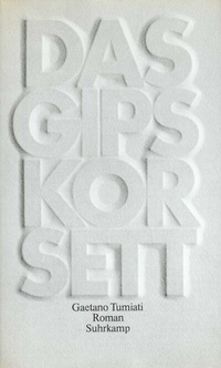 Abbildung von: Das Gipskorsett - Suhrkamp