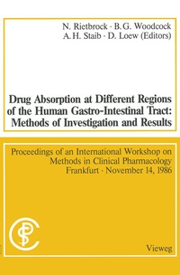Abbildung von: Drug Absorption at Different Regions of the Human Gastro-Intestinal Tract: Methods of Investigation and Results / Arzneimittelabsorption aus verschiedenen Bereichen des Gastrointestinaltraktes beim Menschen: Untersuchungsmethoden und Ergebnisse - Vieweg+Teubner Verlag