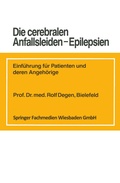 Abbildung von: Die cerebralen Anfallsleiden - Epilepsien - Vieweg+Teubner Verlag