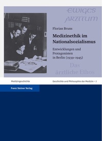 Abbildung von: Medizinethik im Nationalsozialismus - Franz Steiner Verlag