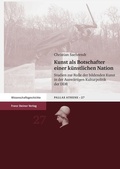 Cover: Kunst als Botschafter einer k&uuml;nstlichen Nation - Franz Steiner Verlag