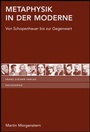 Bild: Metaphysik in der Moderne - Franz Steiner Verlag