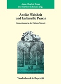 Cover: Antike Weisheit und kulturelle Praxis - Vandenhoeck & Ruprecht