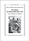 Cover: Der Dialog im Diskursfeld seiner Zeit - Franz Steiner Verlag