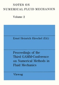 Enlarge image Cover: Proceedings of the Third GAMM - Conference on Numerical Methods in Fluid Mechanics - Vieweg+Teubner Verlag