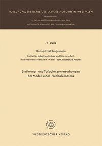 Abbildung von: Strömungs- und Turbulenzenuntersuchungen am Modell eines Hubbalkenofens - VS Verlag für Sozialwissenschaften