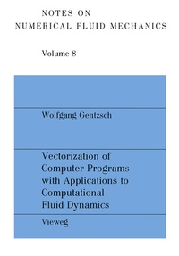 Abbildung von: Vectorization of Computer Programs with Applications to Computational Fluid Dynamics - Vieweg+Teubner Verlag