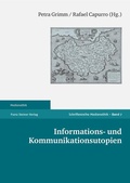 Cover: Informations- und Kommunikationsutopien - Franz Steiner Verlag