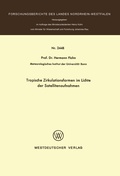 Cover: Tropische Zirkulationsformen im Lichte der Satellitenaufnahmen - VS Verlag f&uuml;r Sozialwissenschaften