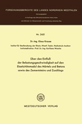 Cover: &Uuml;ber den Einflu&szlig; der Belastungsgeschwindigkeit auf den Elastizit&auml;tsmodul des M&ouml;rtels und Betons sowie des Zementsteins und Zuschlags - VS Verlag f&uuml;r Sozialwissenschaften