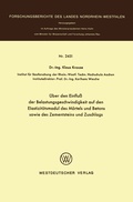 Cover: &Uuml;ber den Einflu&szlig; der Belastungsgeschwindigkeit auf den Elastizit&auml;tsmodul des M&ouml;rtels und Betons sowie des Zementsteins und Zuschlags - VS Verlag f&uuml;r Sozialwissenschaften