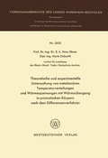 Cover: Theoretische und experimentelle Untersuchung von instation&auml;ren Temperaturverteilungen und W&auml;rmespannungen mit W&auml;rme&uuml;bergang in prismatischen K&ouml;rpern nach dem Differenzenverfahren - VS Verlag f&uuml;r Sozialwissenschaften
