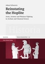 Cover: Reinstating the Hoplite - Franz Steiner Verlag