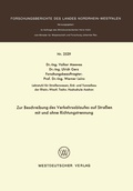 Cover: Zur Beschreibung des Verkehrsablaufes auf Stra&szlig;en mit und ohne Richtungstrennung - VS Verlag f&uuml;r Sozialwissenschaften