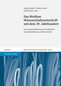 Cover: Das Medium Wissenschaftszeitschrift seit dem 19. Jahrhundert - Franz Steiner Verlag