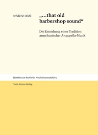 Abbildung von: "... that old barbershop sound" - Franz Steiner Verlag