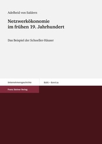 Abbildung von: Netzwerkökonomie im frühen 19. Jahrhundert - Franz Steiner Verlag