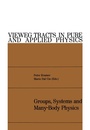 Cover: Groups, Systems and Many-Body Physics - Vieweg+Teubner Verlag