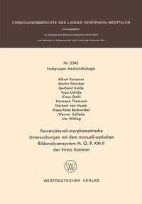 Abbildung von: Feinstrukturell-morphometrische Untersuchungen mit dem manuell-optischen Bildanalysensystem M. O. P. KM II der Firma Kontron - VS Verlag für Sozialwissenschaften