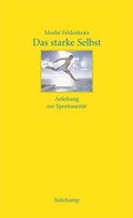 Cover: Das starke Selbst - Suhrkamp