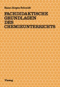 Cover: Fachdidaktische Grundlagen des Chemieunterrichts - Vieweg+Teubner Verlag