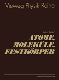 Cover: Atome, Molek&uuml;le, Festk&ouml;rper - Vieweg+Teubner Verlag