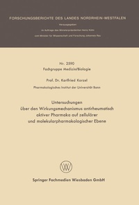 Abbildung von: Untersuchungen über den Wirkungsmechanismus antirheumatisch aktiver Pharmaka auf zellulärer und molekularpharmakologischer Ebene - VS Verlag für Sozialwissenschaften