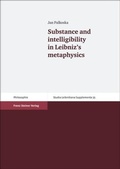 Cover: Substance and intelligibility in Leibniz's metaphysics - Franz Steiner Verlag