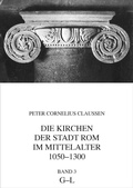 Cover: Die Kirchen der Stadt Rom im Mittelalter 1050-1300. Bd. 3 - Franz Steiner Verlag