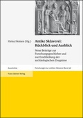 Cover: Antike Sklaverei: R&uuml;ckblick und Ausblick - Franz Steiner Verlag