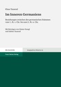 Cover: Im Inneren Germaniens - Franz Steiner Verlag