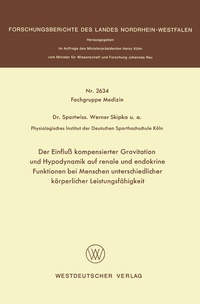 Abbildung von: Der Einfluß kompensierter Gravitation und Hypodynamik auf renale und endokrine Funktionen bei Menschen unterschiedlicher körperlicher Leistungsfähigkeit - VS Verlag für Sozialwissenschaften