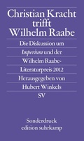 Cover: Christian Kracht trifft Wilhelm Raabe - Suhrkamp