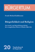Cover: B&uuml;rgerlichkeit und Religion - Vandenhoeck & Ruprecht