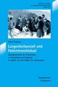 Cover: Lungenheilanstalt und Patientenschicksal - Vandenhoeck & Ruprecht