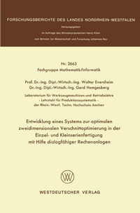 Abbildung von: Entwicklung eines Systems zur optimalen zweidimensionalen Verschnittoptimierung in der Einzel- und Kleinserienanfertigung mit Hilfe dialogfähiger Rechenanlagen - VS Verlag für Sozialwissenschaften