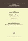 Cover: Entwicklung eines potentialunabh&auml;ngigen Proportionalkompensators nach dem Prinzip des magnetischen Komparators - VS Verlag f&uuml;r Sozialwissenschaften