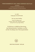 Cover: Ein Beitrag zur objektiven Bewertung des fahrdynamischen Verhaltens von Pkw auf der Grundlage einer Fahrzeugsimulation - VS Verlag f&uuml;r Sozialwissenschaften
