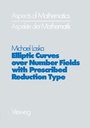 Cover: Elliptic Curves over Number Fields with Prescribed Reduction Type - Vieweg+Teubner Verlag