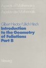 Cover: Introduction to the Geometry of Foliations, Part B - Vieweg+Teubner Verlag
